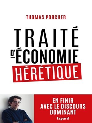 cover image of Traité d'économie hérétique